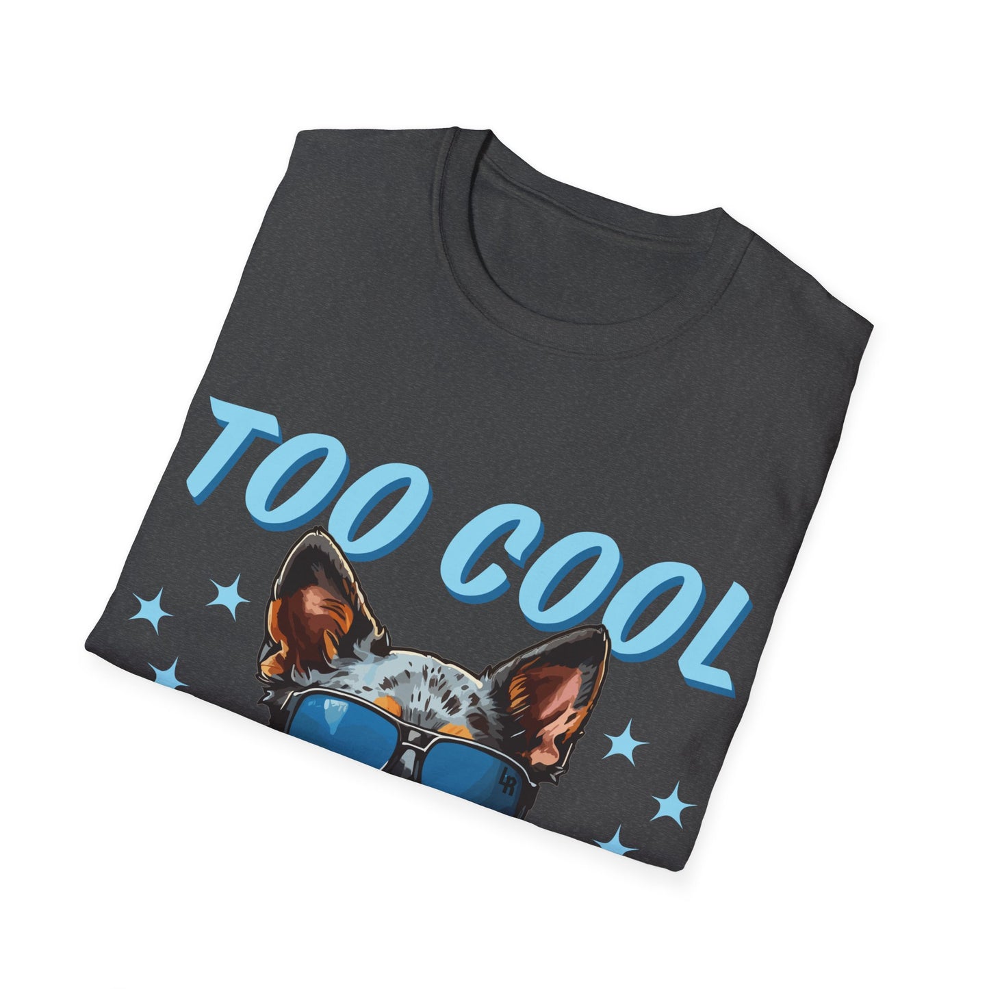 Funny ACD T-Shirt - Too Cool for Obedience School
