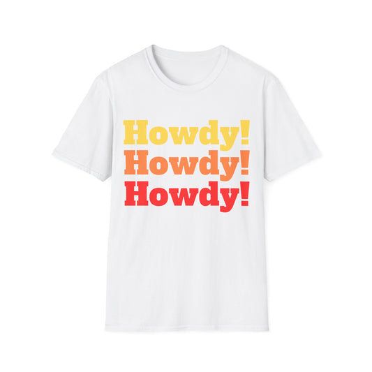 Howdy, Howdy, Howdy! Graphic T-Shirt