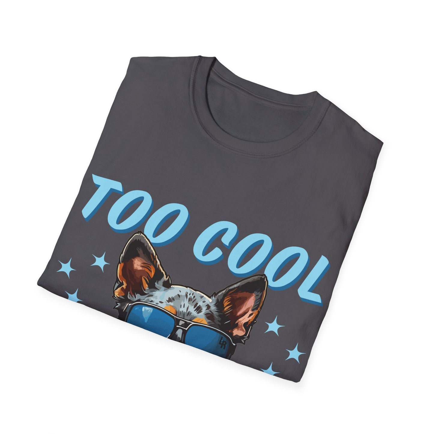 Funny ACD T-Shirt - Too Cool for Obedience School