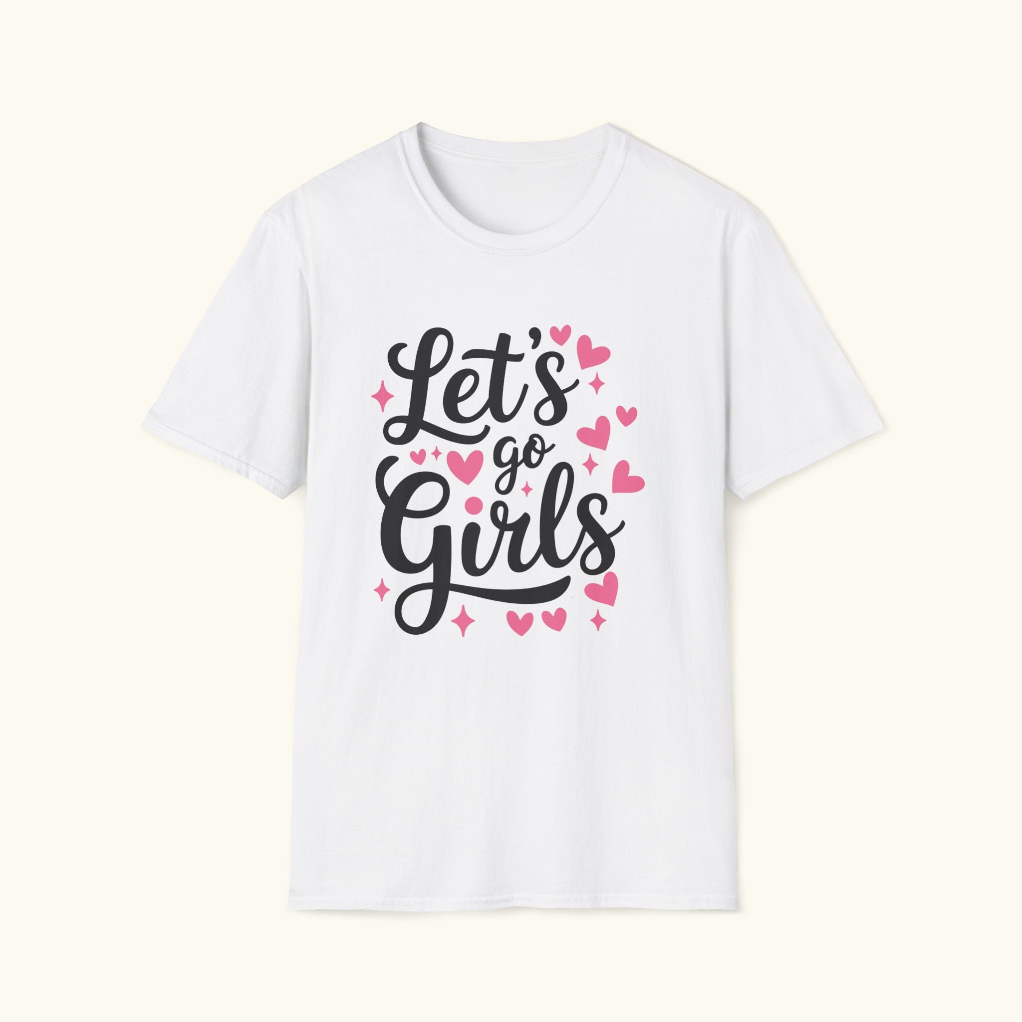 Let's Go Girls T-Shirt