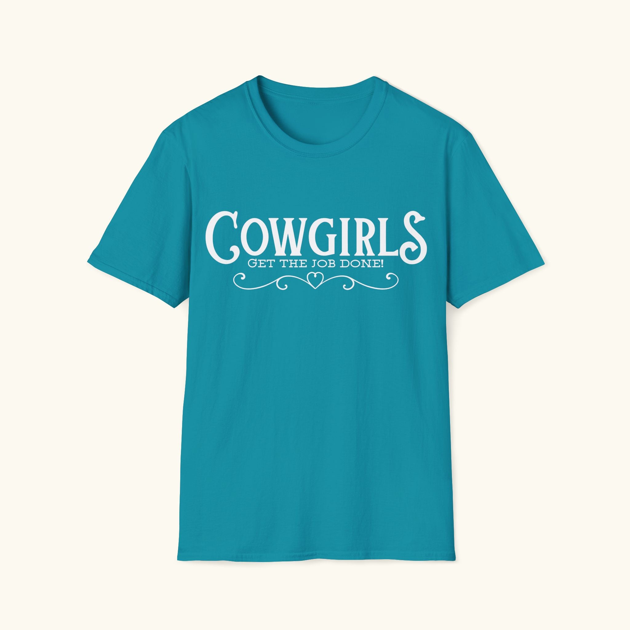 Cowgirls Get the Job Done T-Shirt
