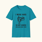 I Work Hard T-Shirt