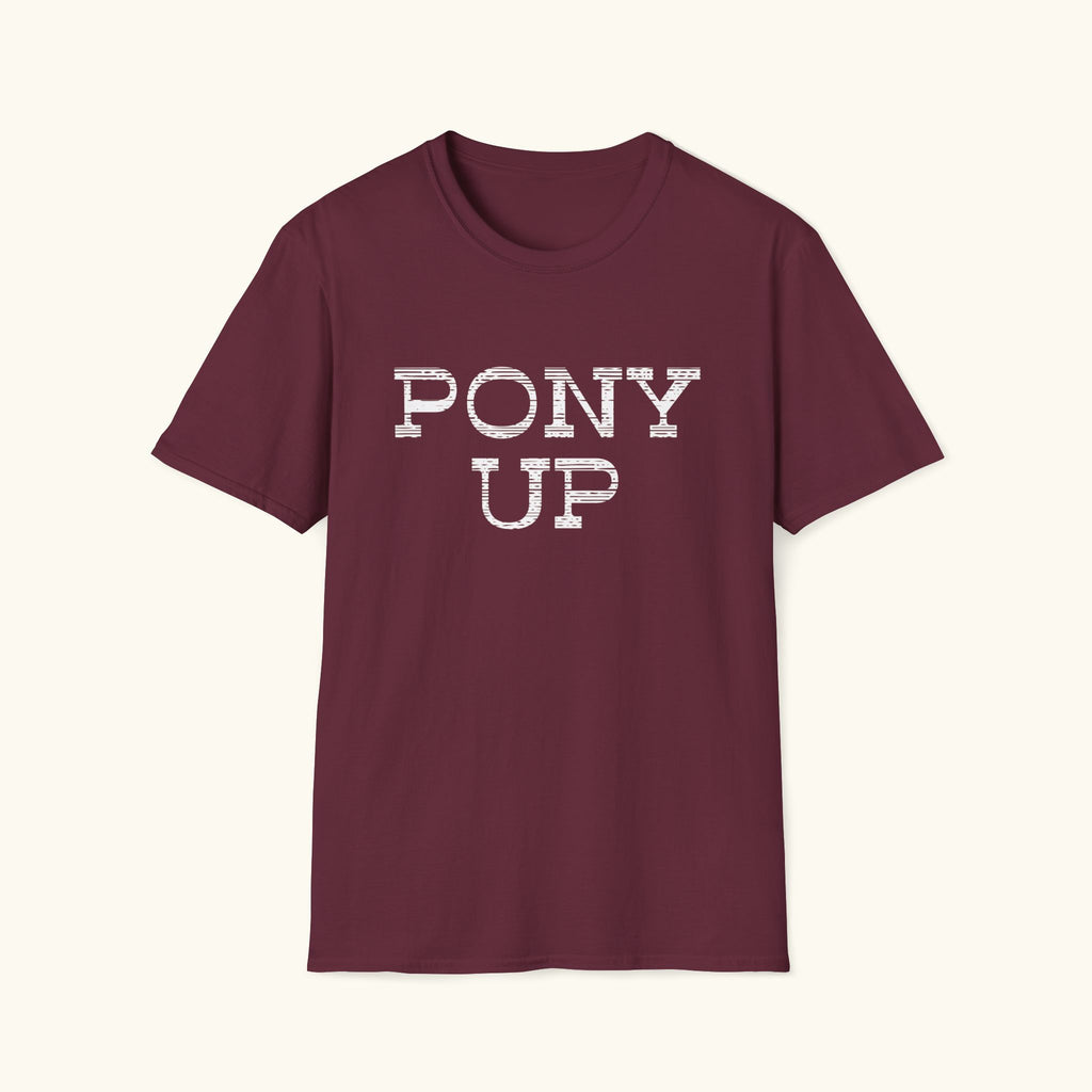 Pony Up T-Shirt