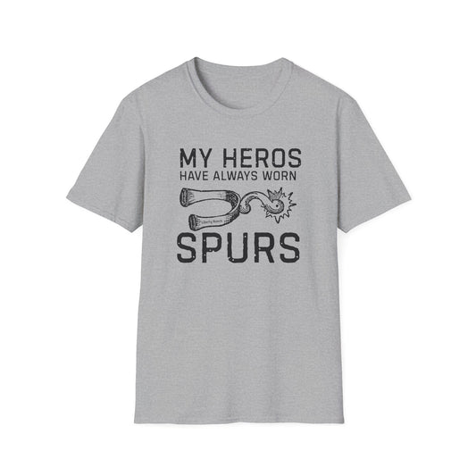 My Heros Have Always Worn Spurs Graphic Tee