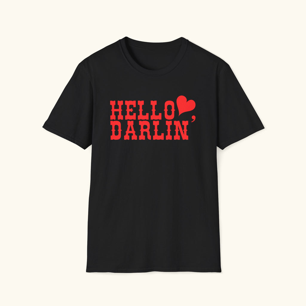Hello Darlin' T-Shirt