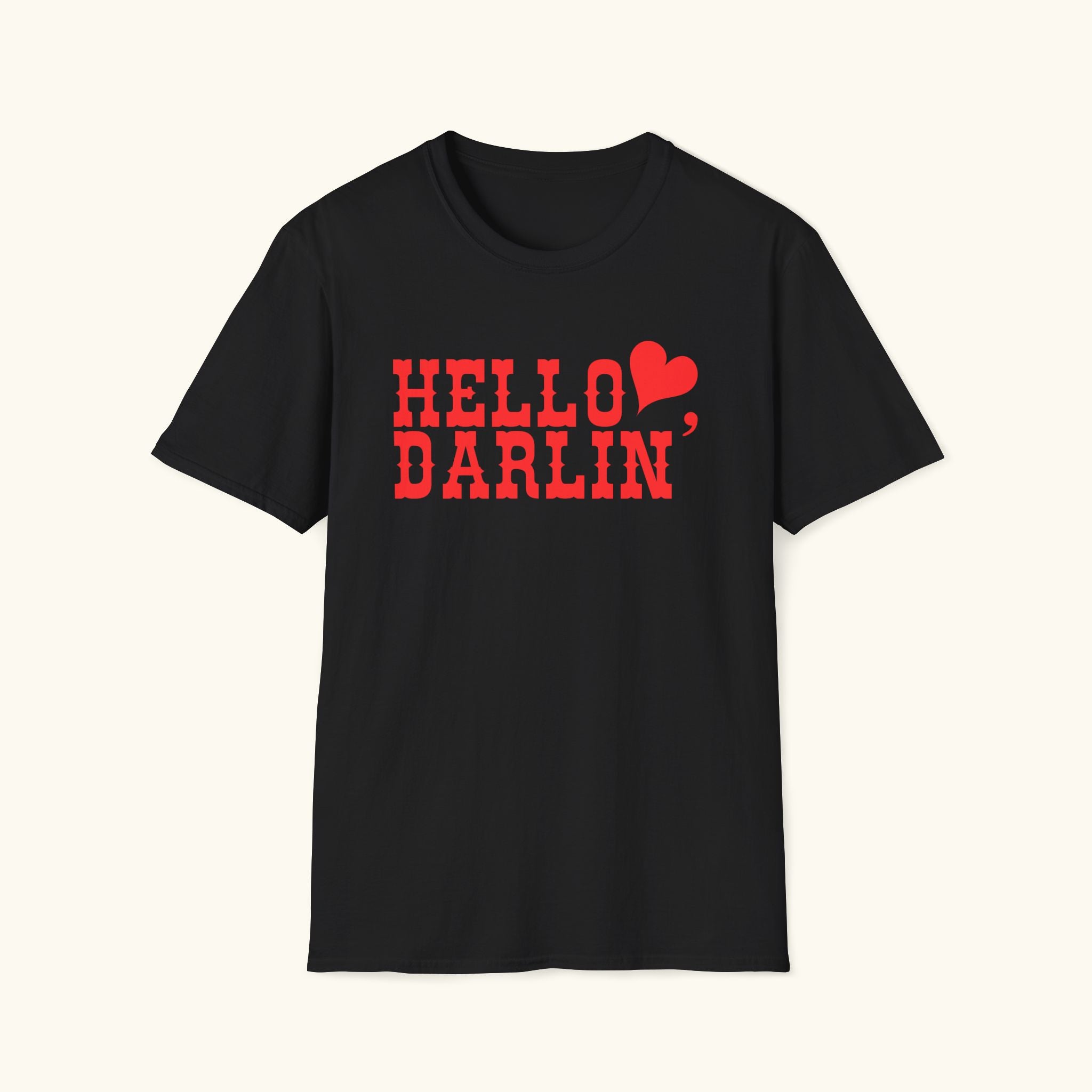Hello Darlin' T-Shirt