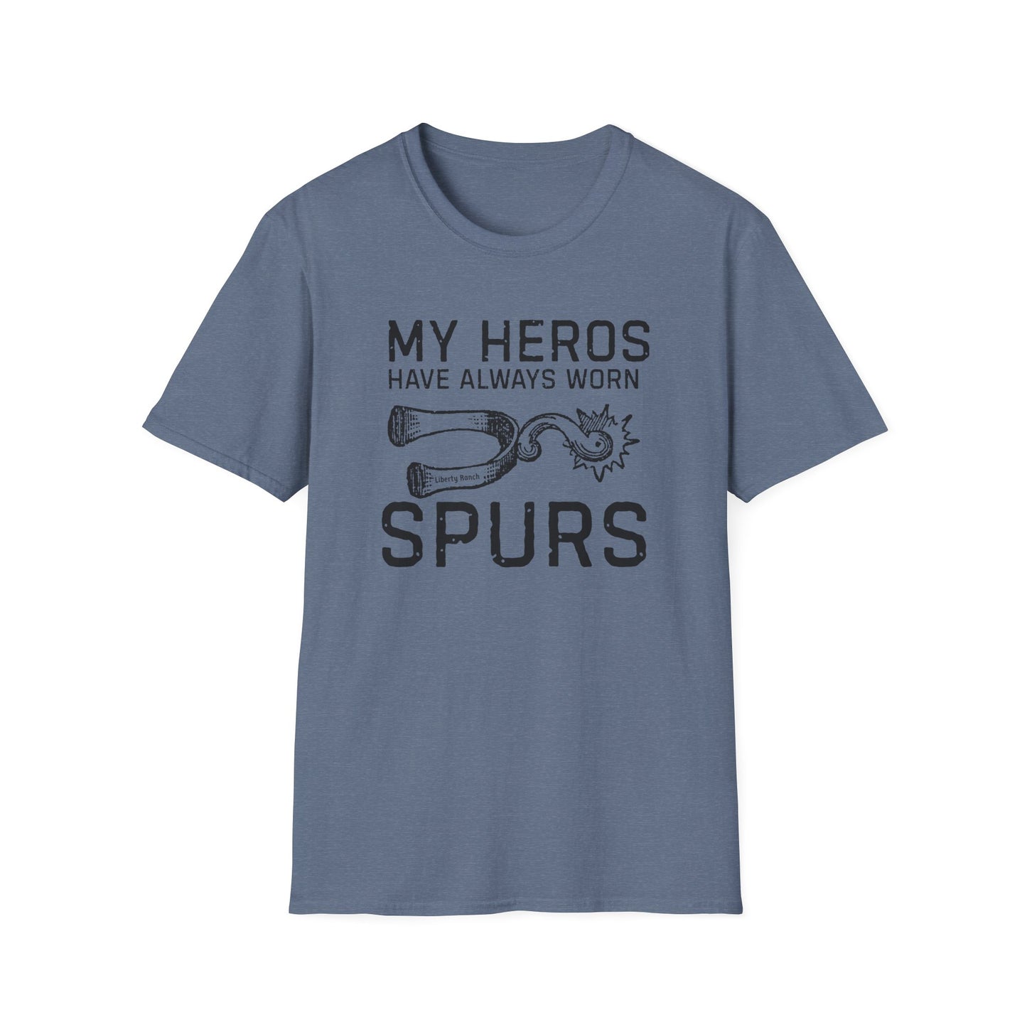 My Heros Have Always Worn Spurs Graphic Tee