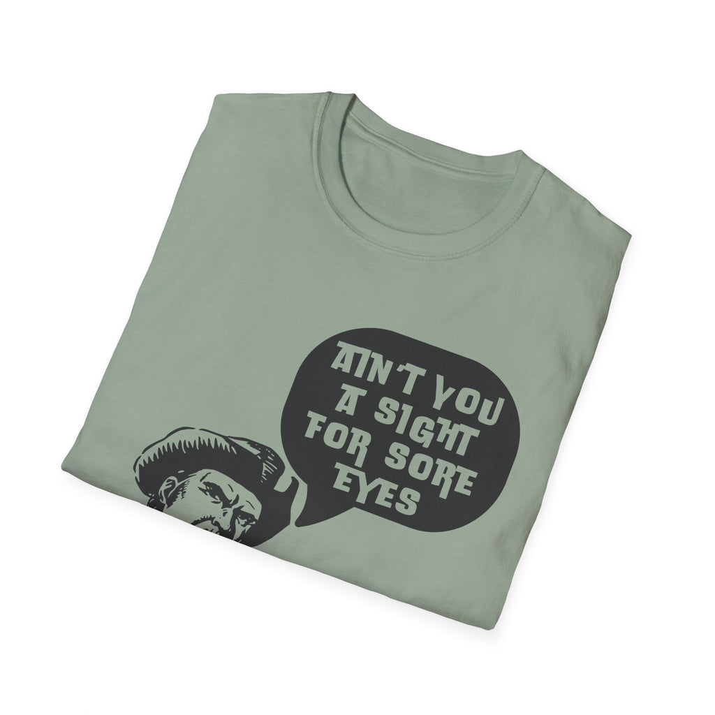 Sight For Sore Eyes T-Shirt