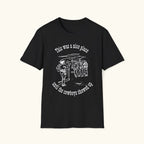 Was A Nice Place T-Shirt