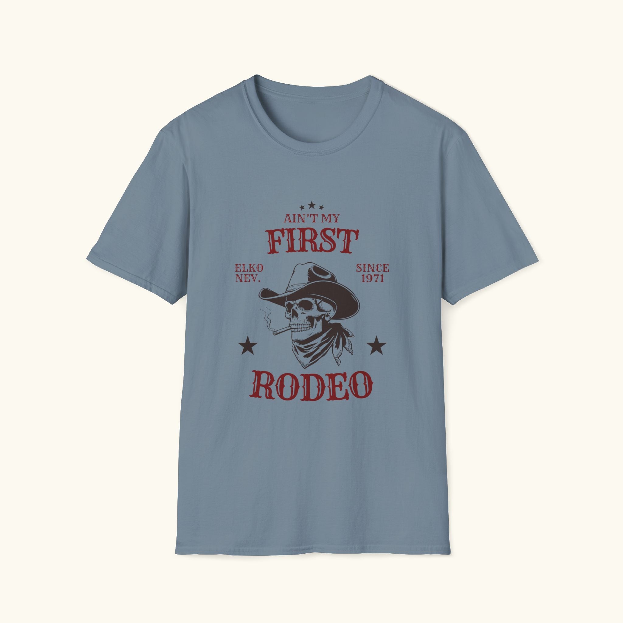 Ain't My First Rodeo T-Shirt