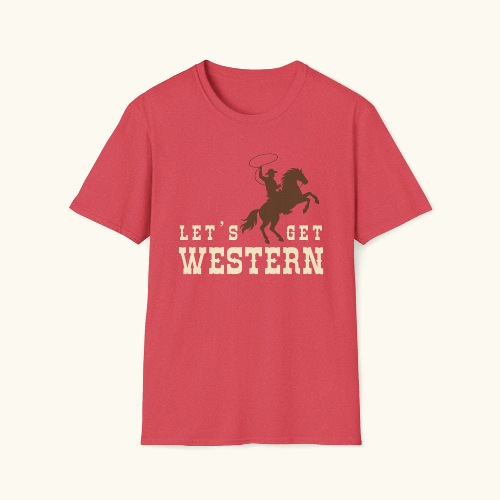 Let's Get Western T-Shirt