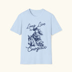 Long Live the Cowgirls T-Shirt