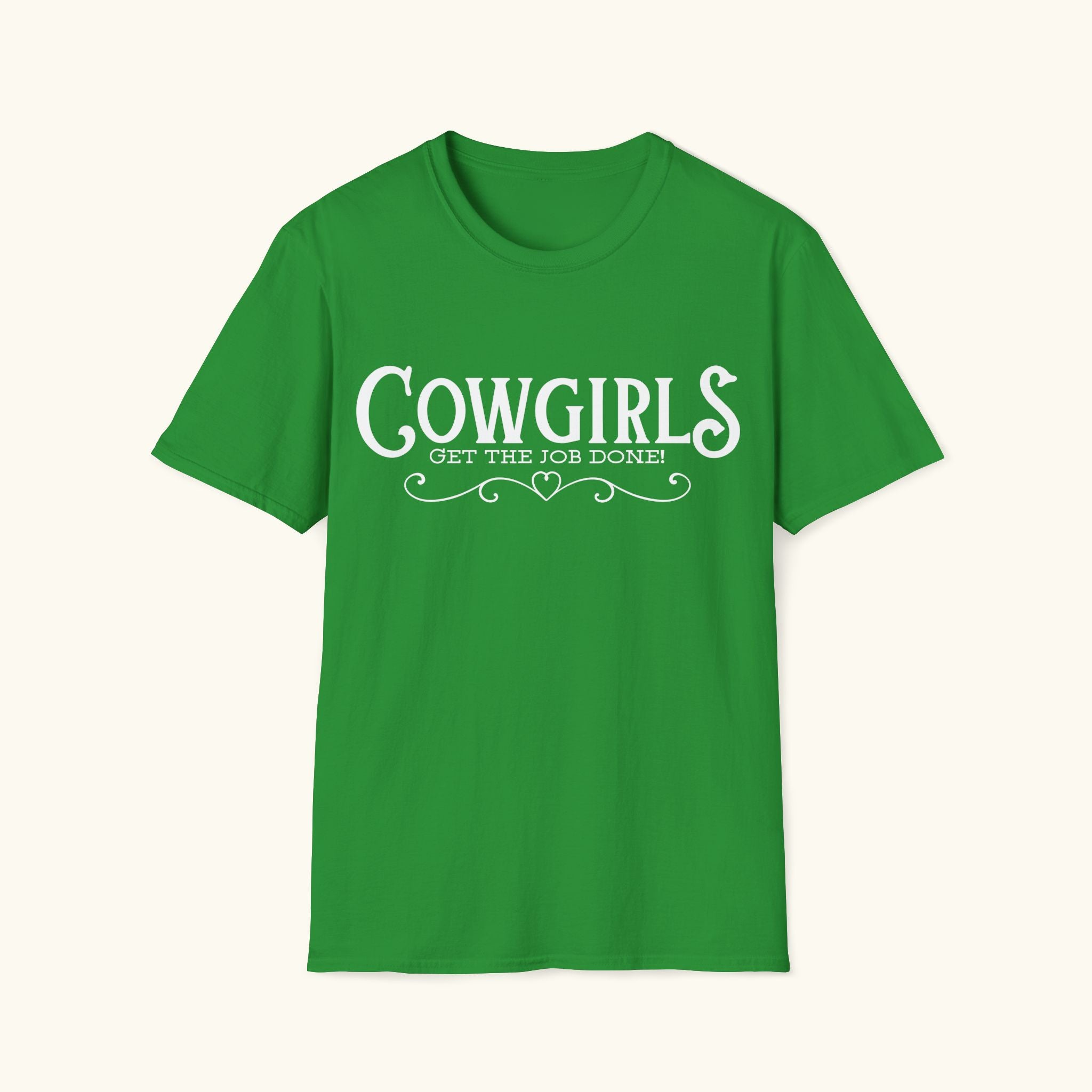 Cowgirls Get the Job Done T-Shirt