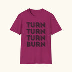 Turn & Burn T-Shirt