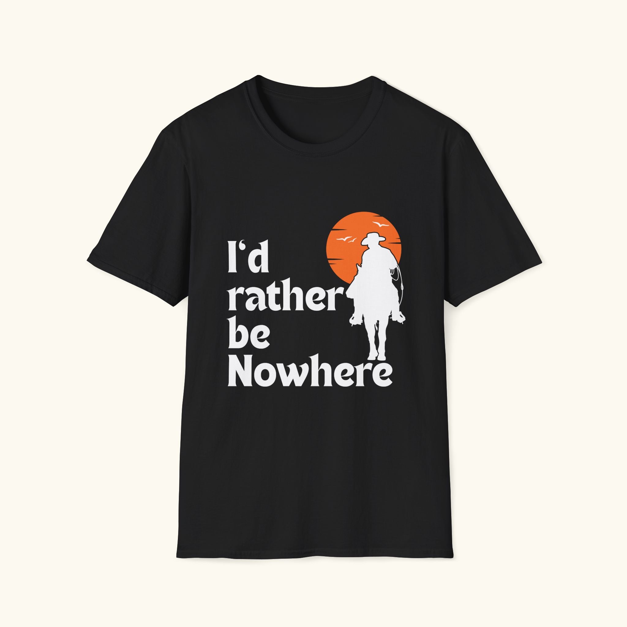 I'd Rather Be Nowhere T-Shirt