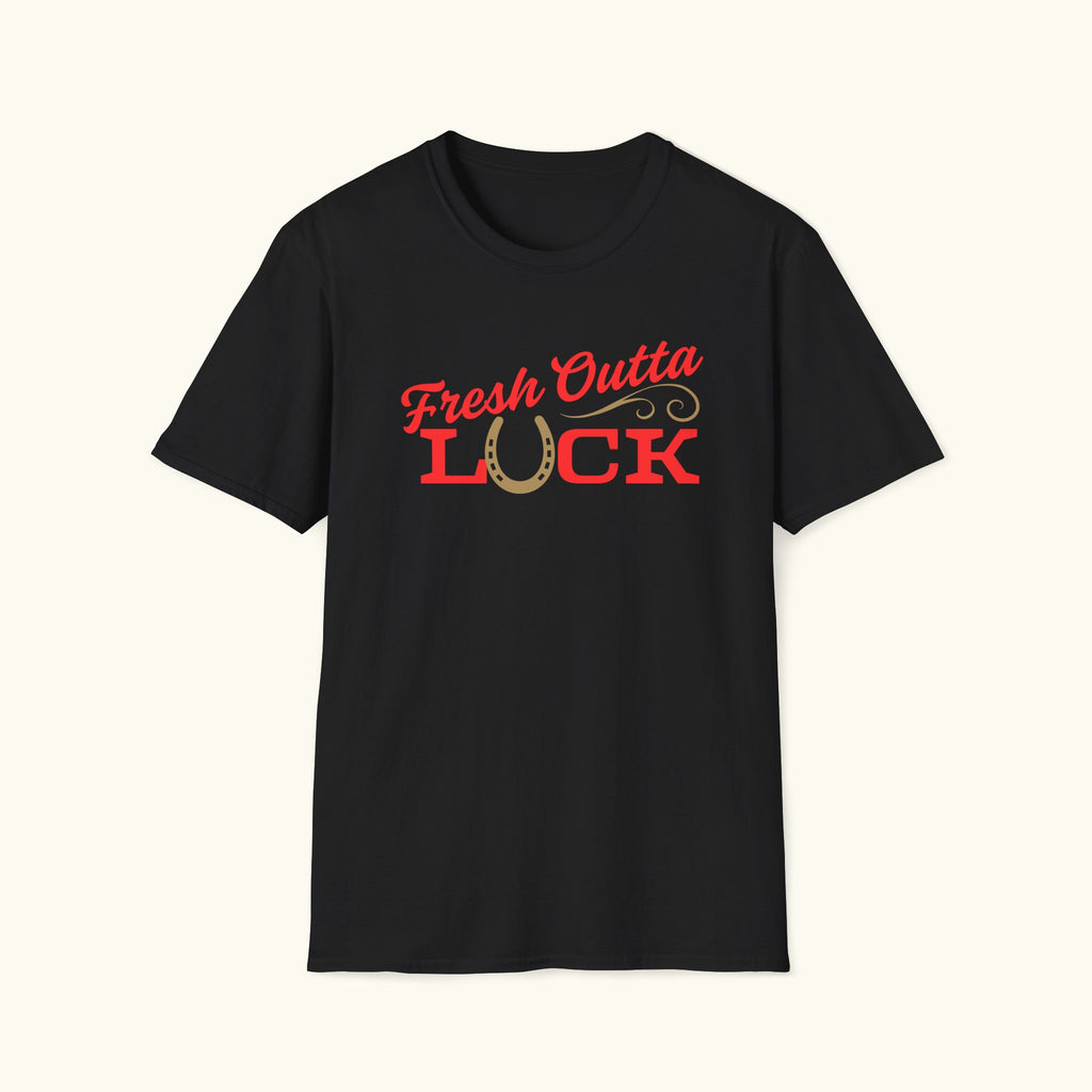 Outta Luck T-Shirt
