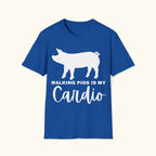 Walking Pigs is My Cardio T-Shirt