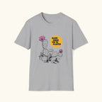 Bloom Where You're Planted T-Shirt
