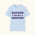 Raised on 90's Country T-Shirt