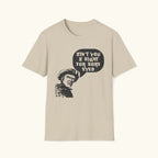 Sight For Sore Eyes T-Shirt