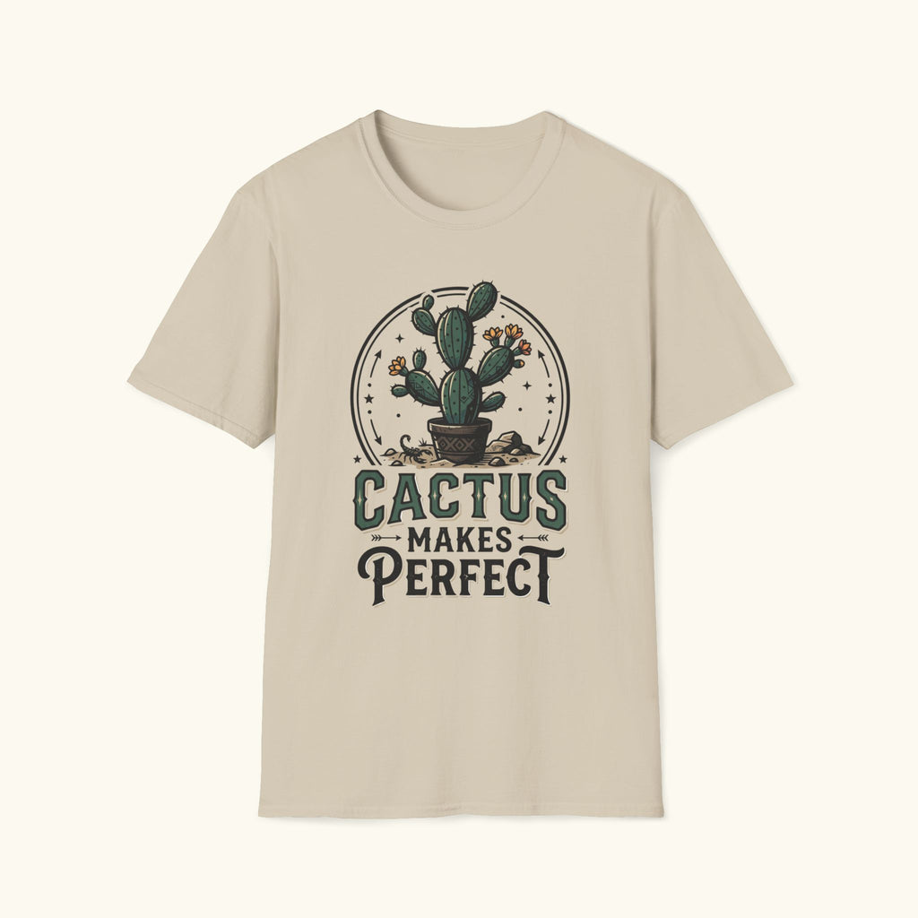 Cactus Makes Perfect T-Shirt