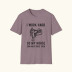 I Work Hard T-Shirt