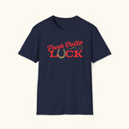 Outta Luck T-Shirt