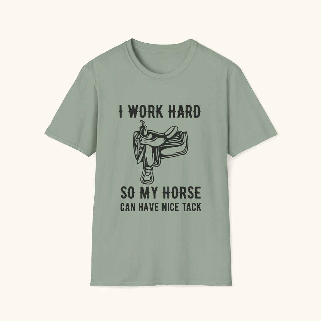 I Work Hard T-Shirt