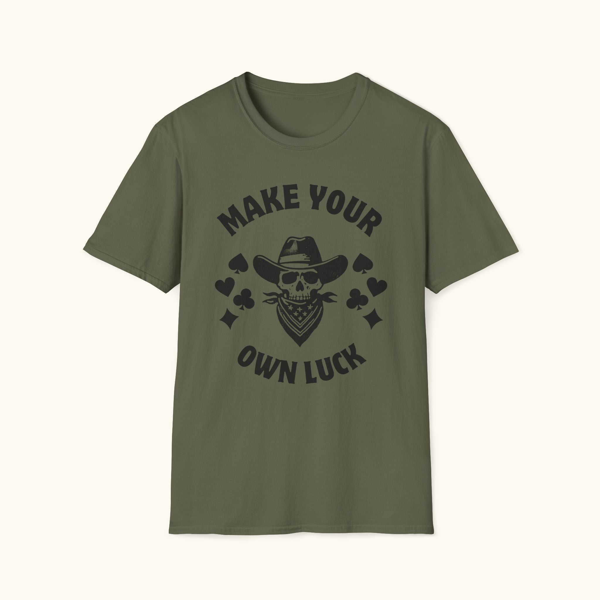 Make Your Own Luck T-Shirt