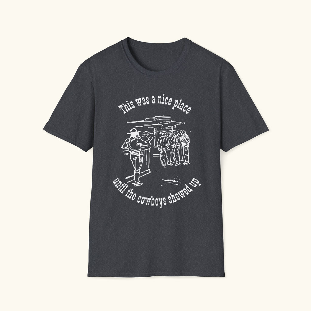 Was A Nice Place T-Shirt