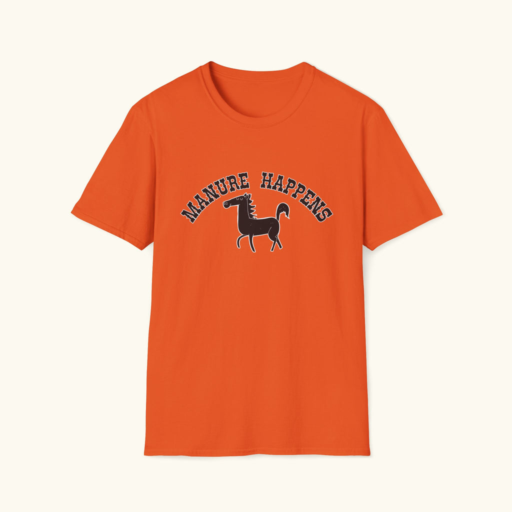 Manure Happens T-Shirt