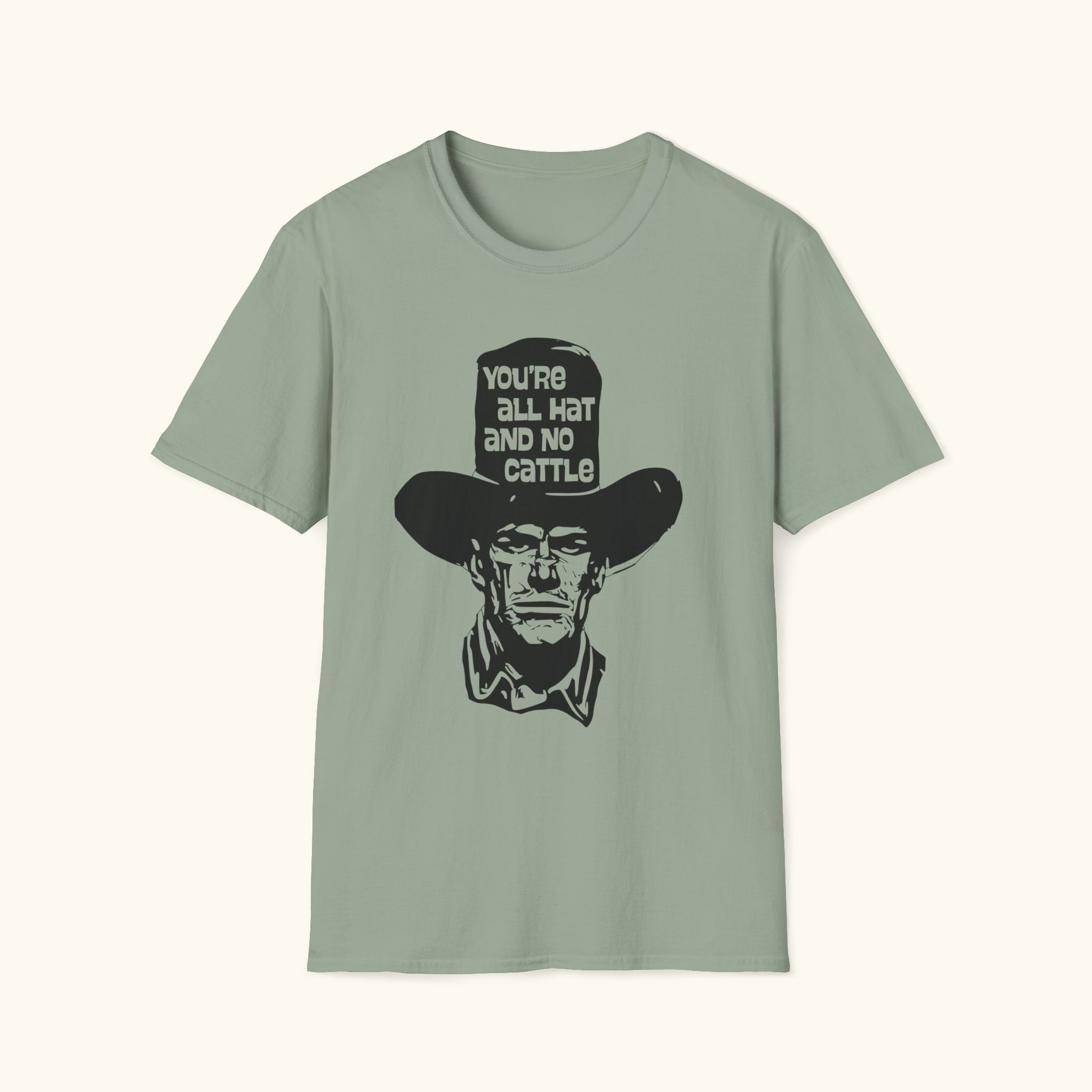 All Hat No Cattle T-Shirt