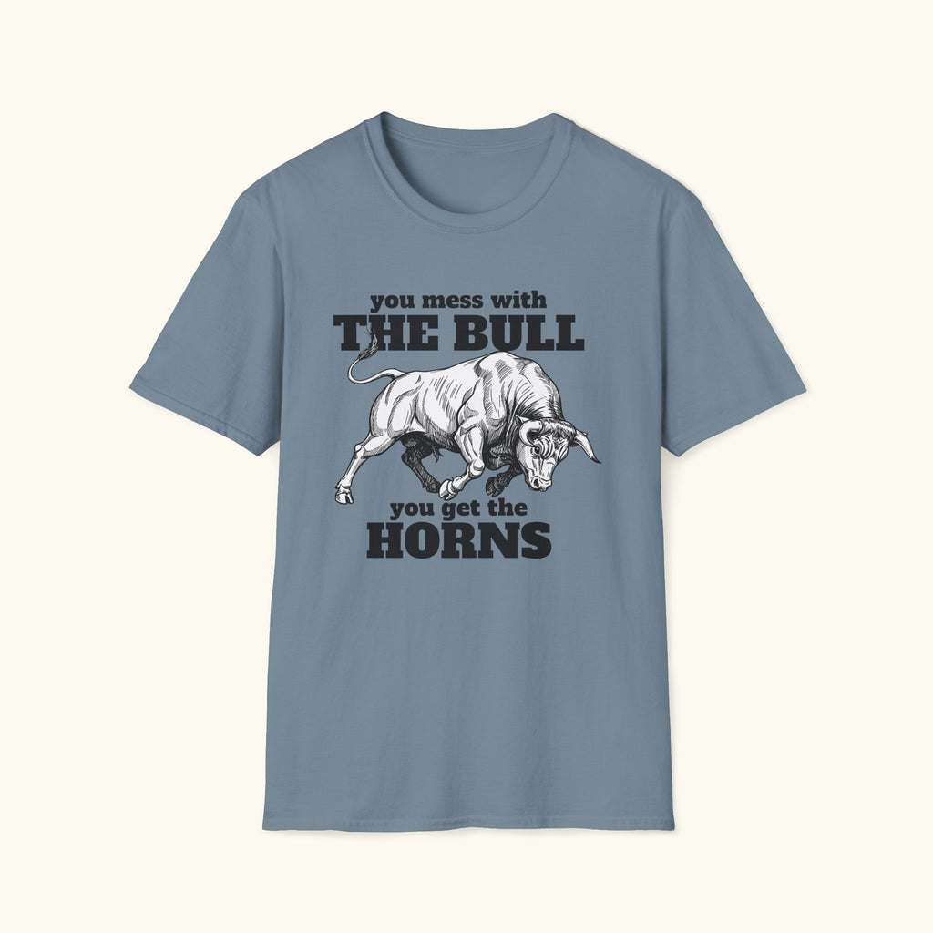 You Get The Horns T-Shirt