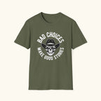 Bad Choices T-Shirt