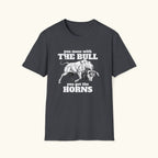 You Get The Horns T-Shirt