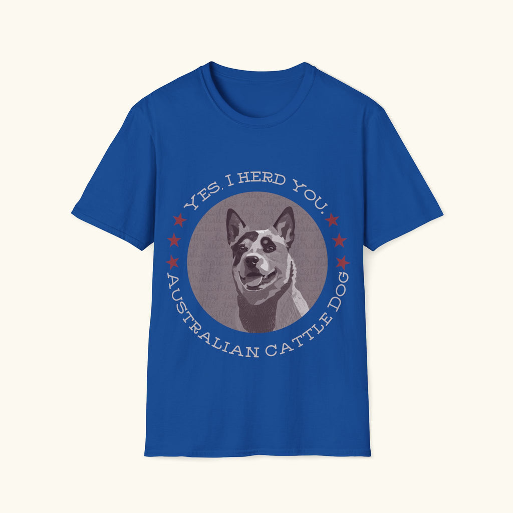 I Herd You ACD T-Shirt