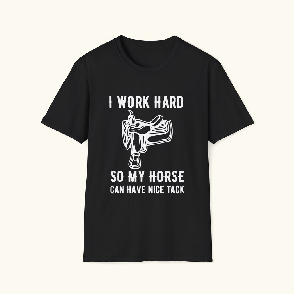 I Work Hard T-Shirt