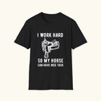 I Work Hard T-Shirt