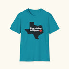 Bigger In Texas T-Shirt