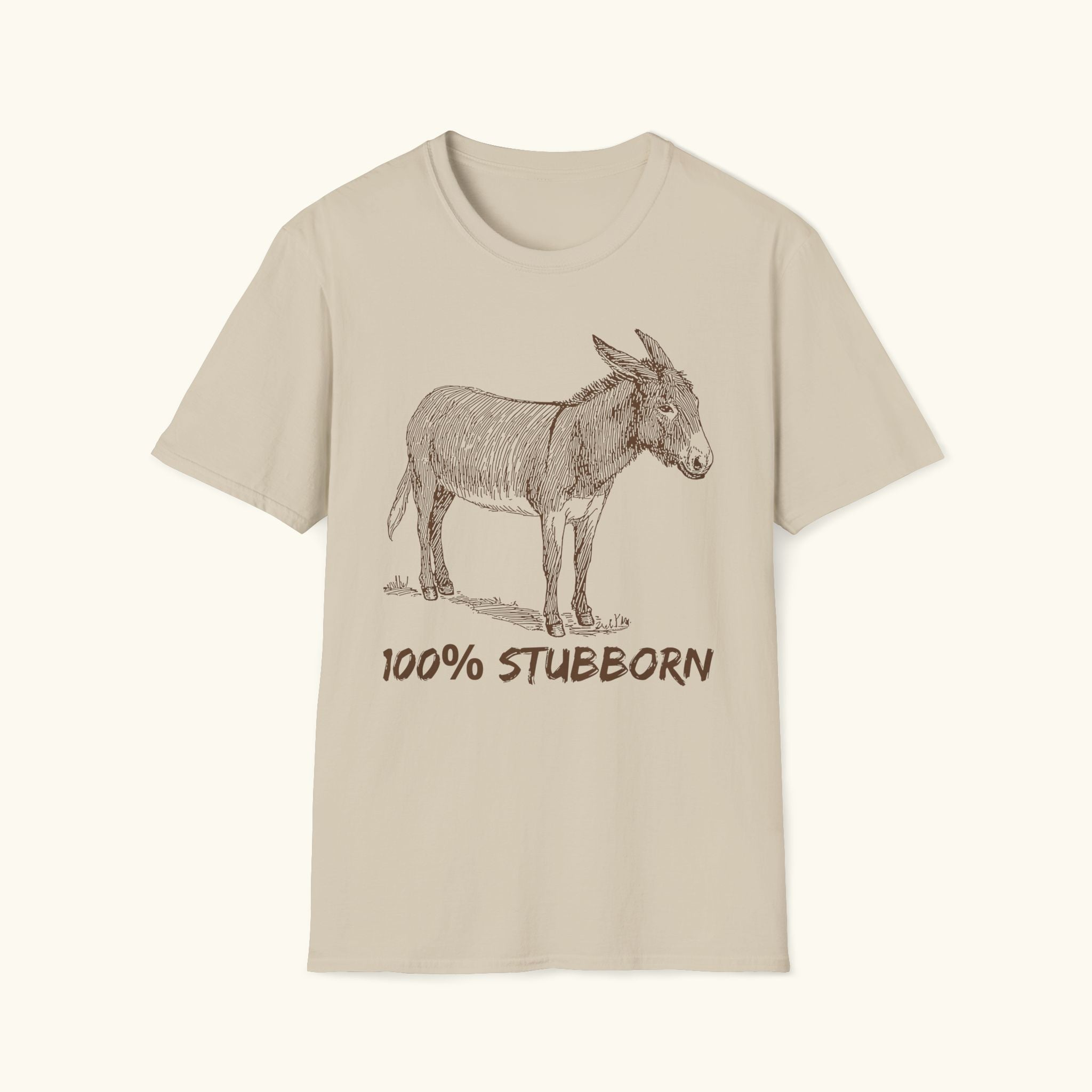 100% Stubborn T-Shirt
