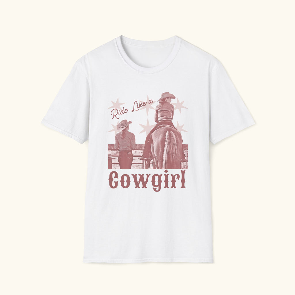 Ride Like A Cowgirl T-Shirt