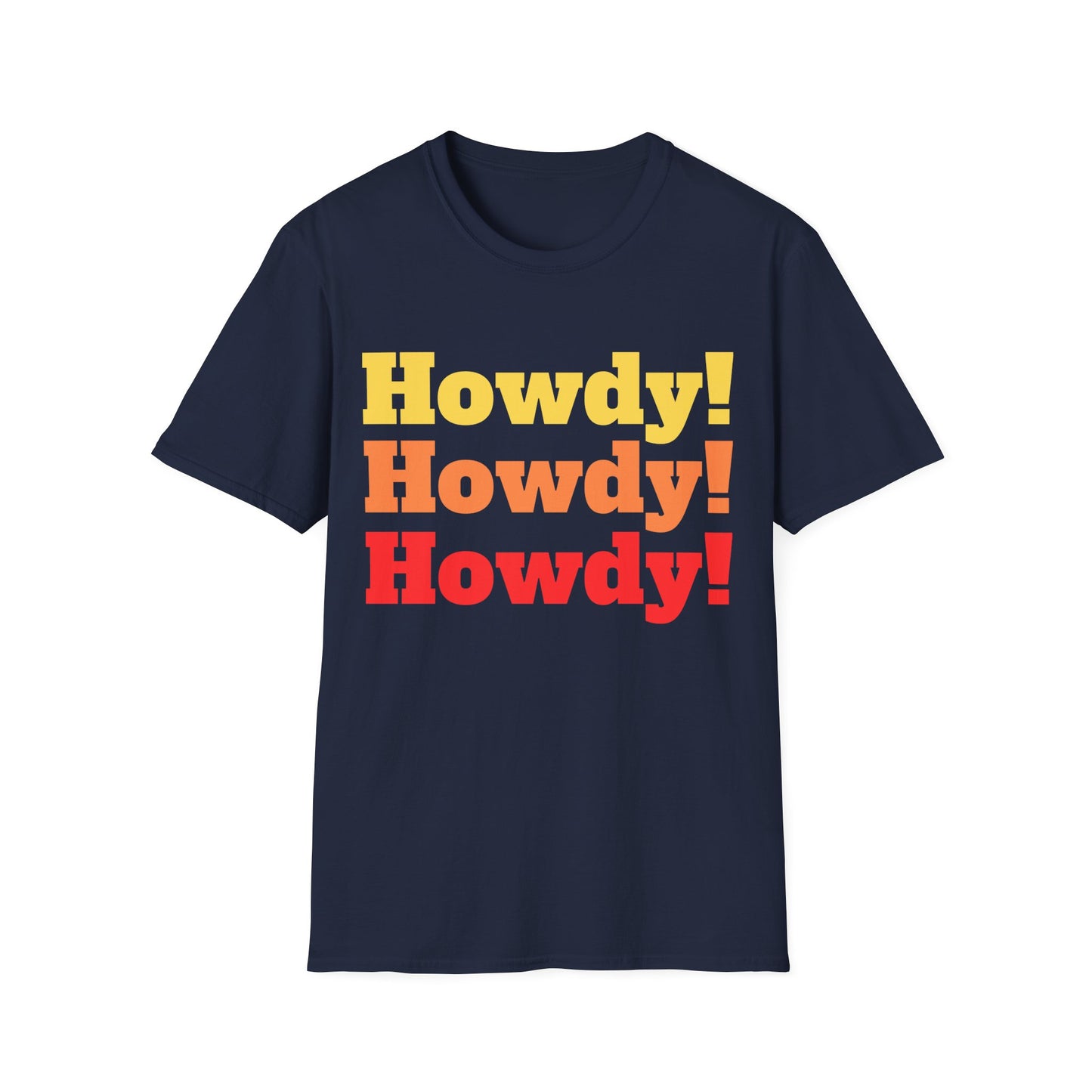 Howdy, Howdy, Howdy! Graphic T-Shirt