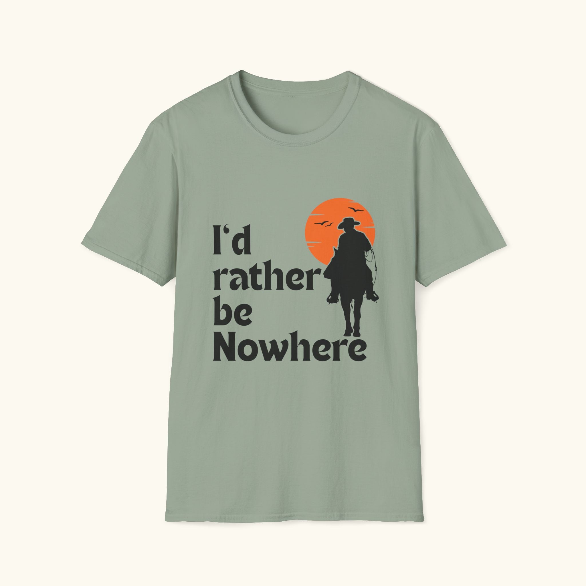 I'd Rather Be Nowhere T-Shirt