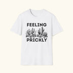 Feeling Prickly T-Shirt