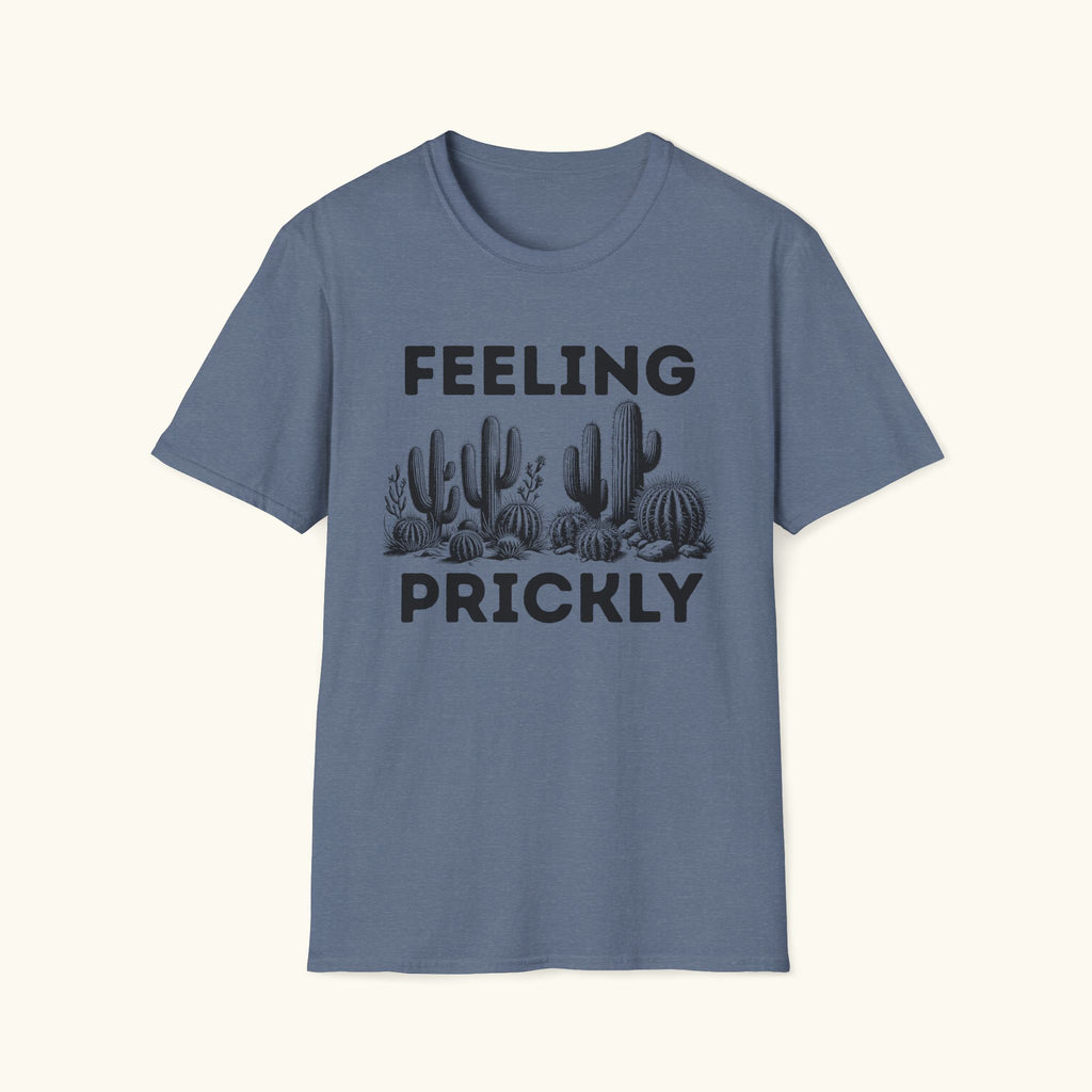 Feeling Prickly T-Shirt