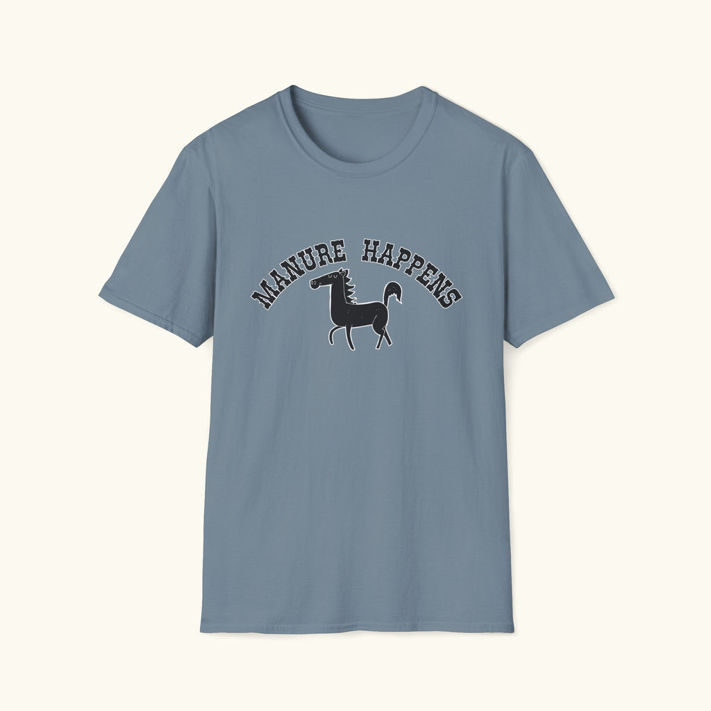 Manure Happens T-Shirt