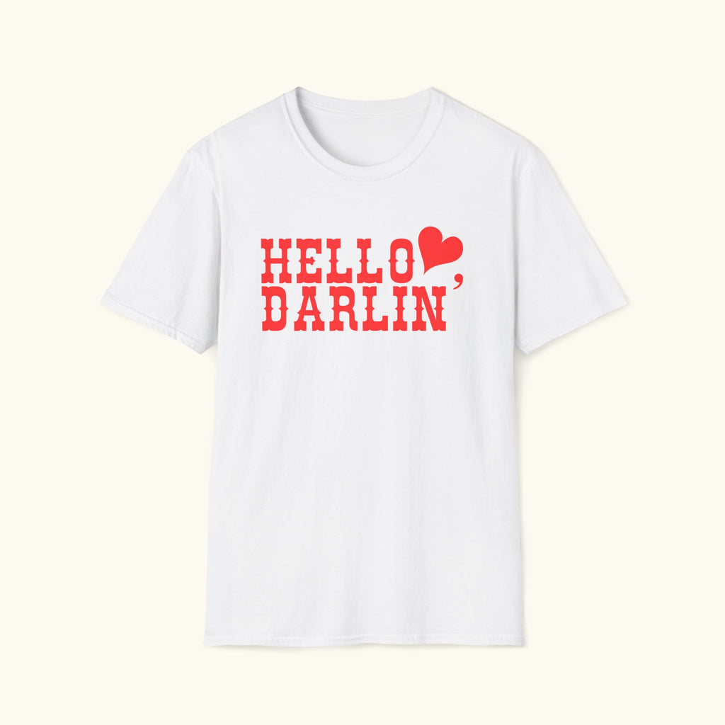 Hello Darlin' T-Shirt