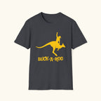 Buck-A-Roo T-Shirt