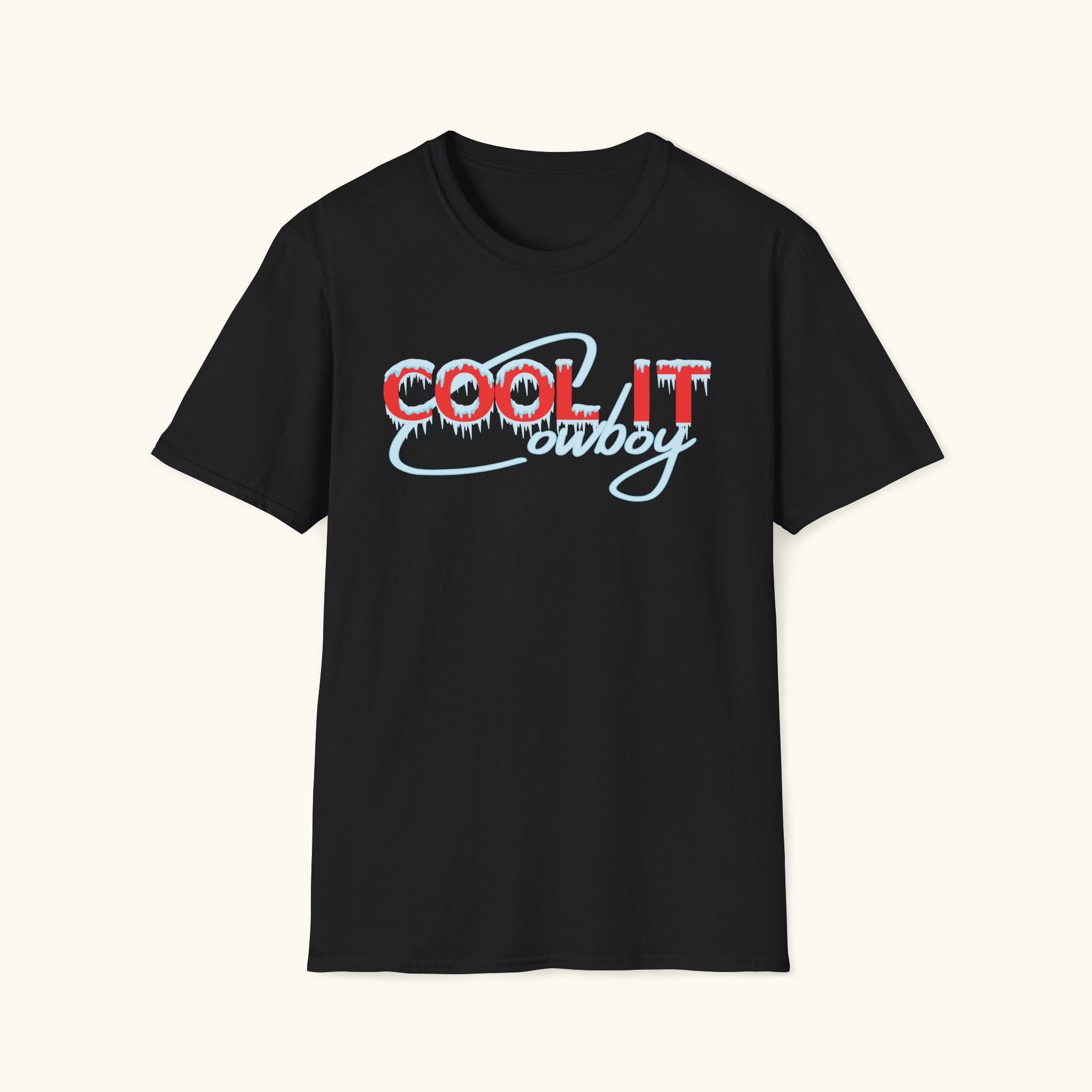 Cool It Cowboy T-Shirt
