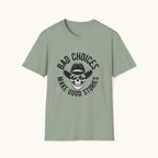 Bad Choices T-Shirt